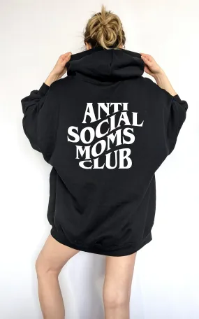 Anti Social Moms Club Hoodie | Multiple Colours