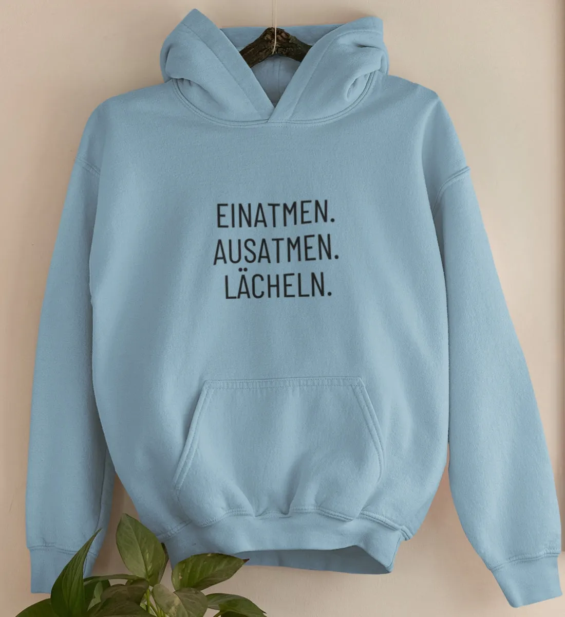 Einatmen. Ausatmen. Lächeln. Bio Hoodie Unisex