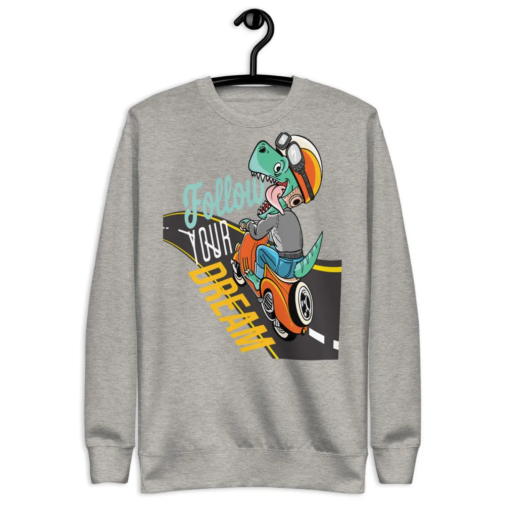 Follow Your Dream Unisex Fleece Pullover