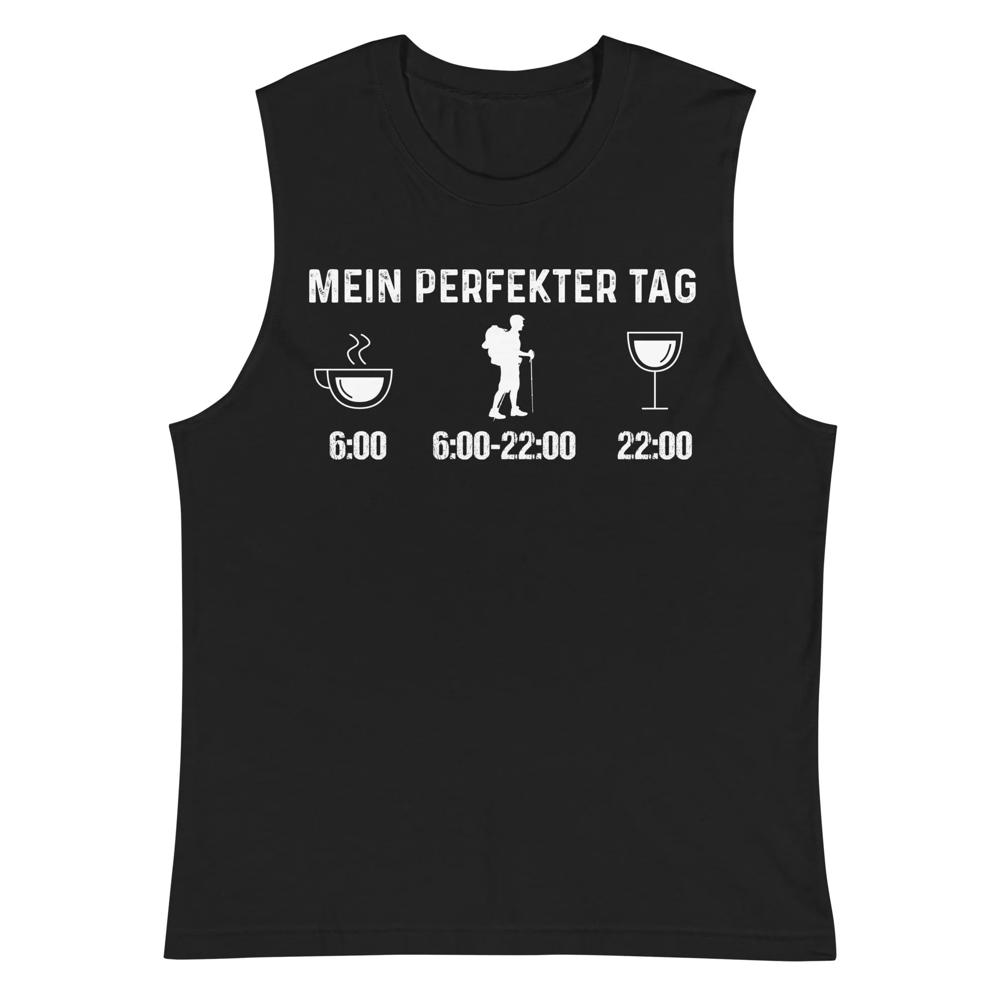 Mein Perfekter Tag - Muskelshirt (Unisex)